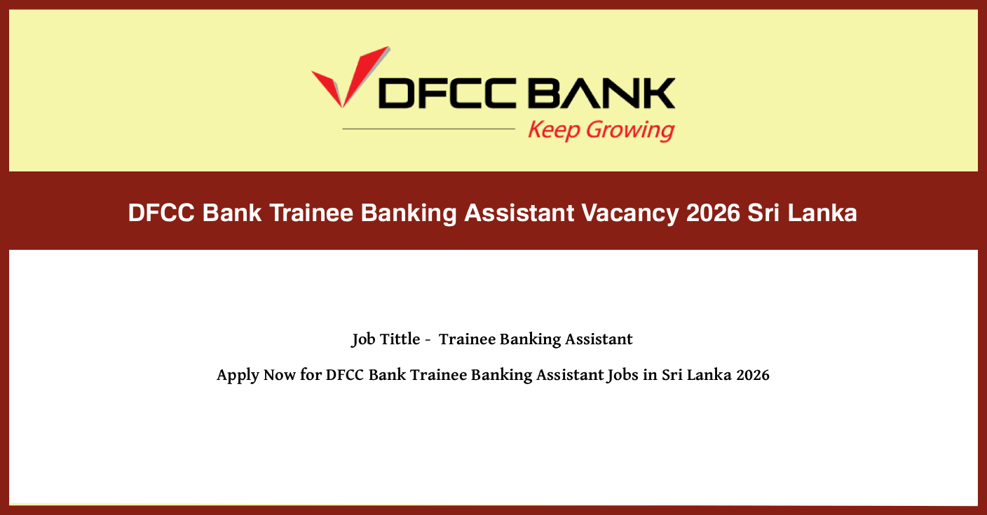 DFCC Bank Trainee Banking Assistant Jobs 2026 Apply Now