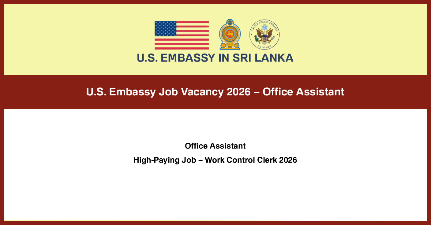 U.S. Embassy Office Assistant Job 2026 Sri Lanka