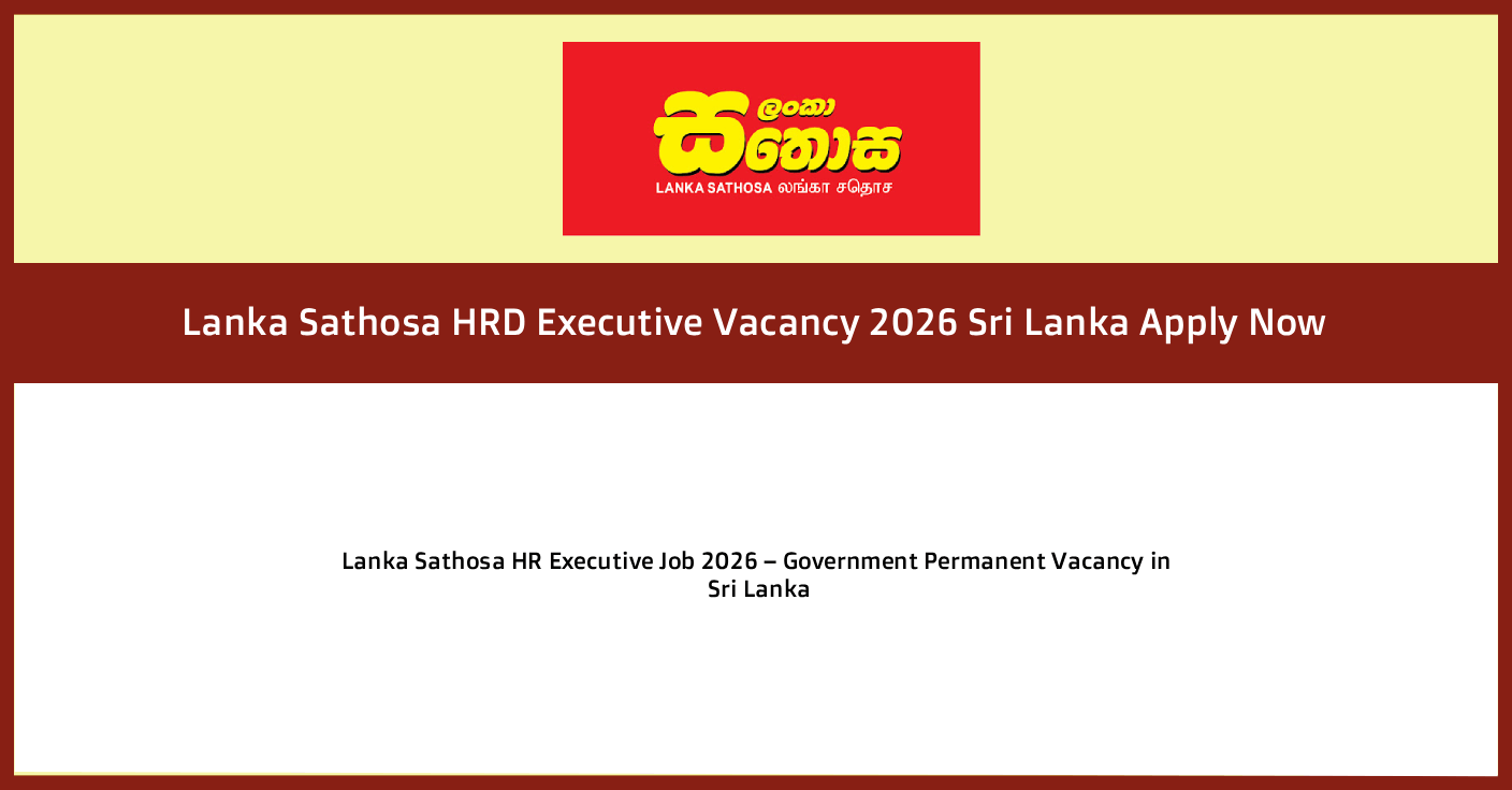 Lanka Sathosa HRD Executive Vacancy 2026 Sri Lanka Apply Now