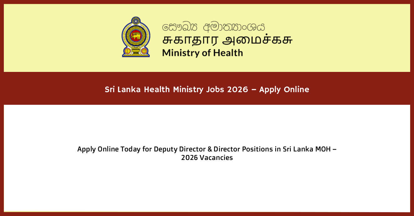 Sri Lanka Health Ministry Jobs 2026 – Deputy Director, Director Vacancies Online