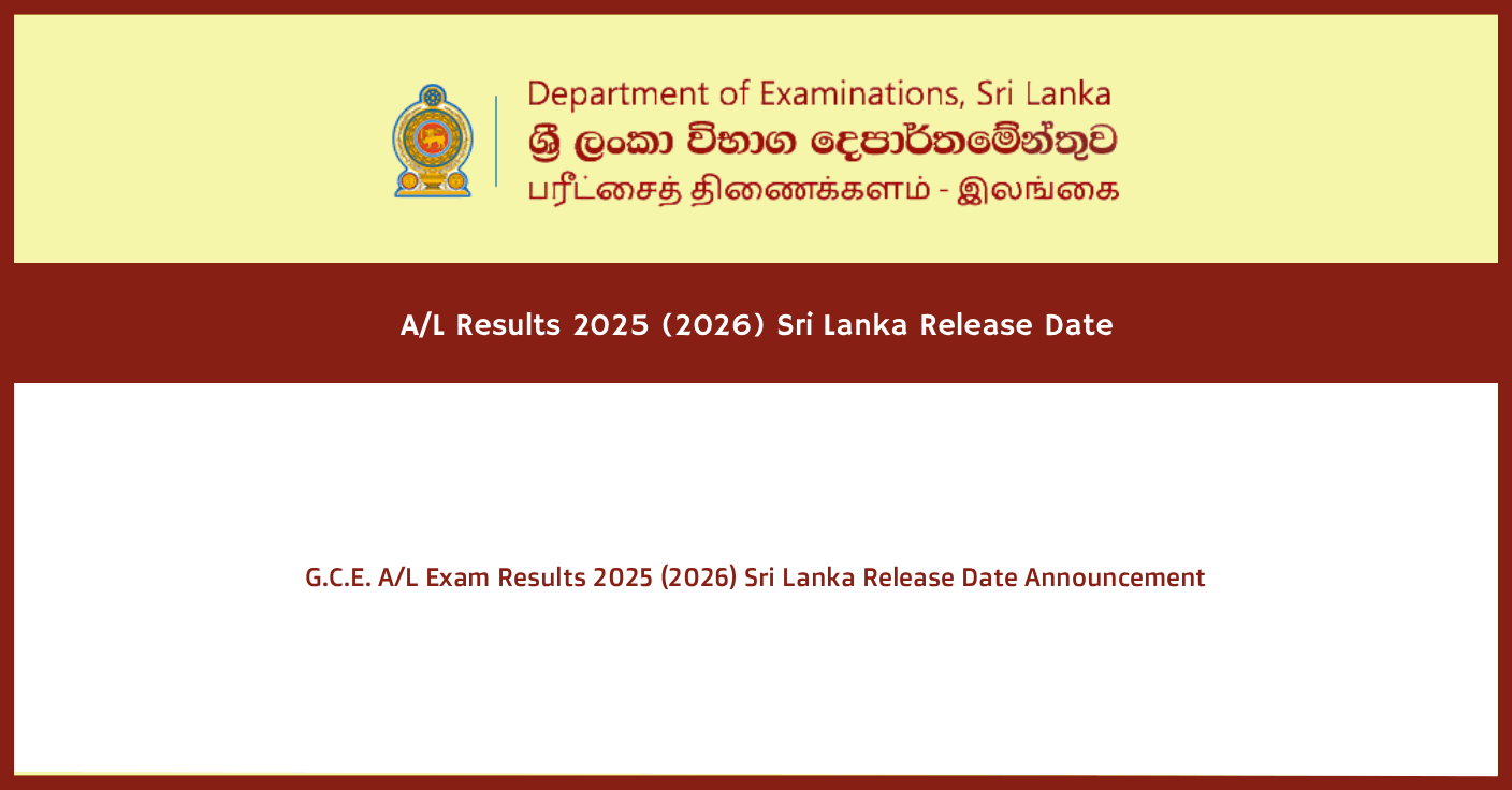 G.C.E. A/L Exam Results 2025 (2026) Sri Lanka Release Date