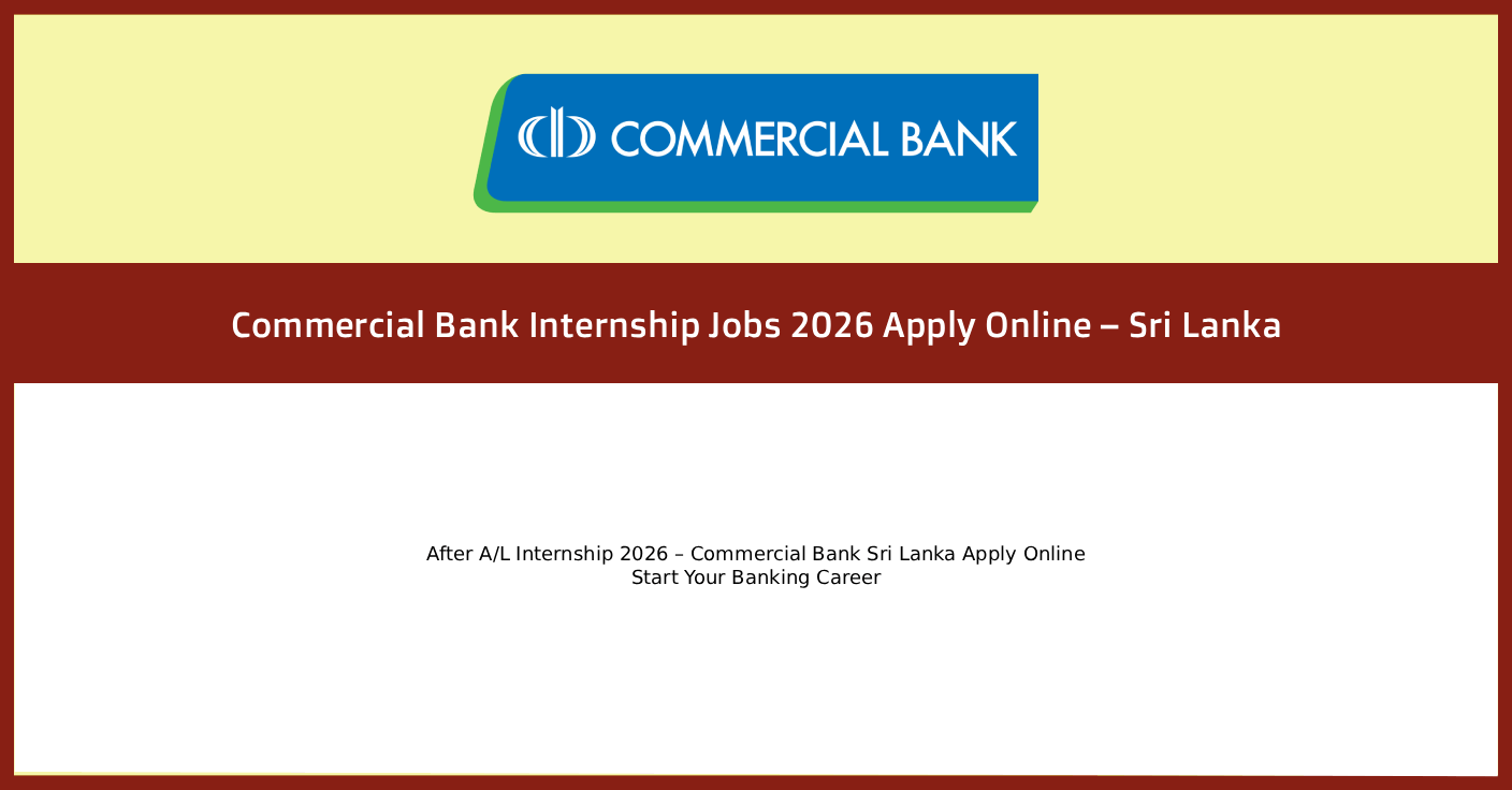 Commercial Bank Internship Jobs 2026 Apply Online – Sri Lanka