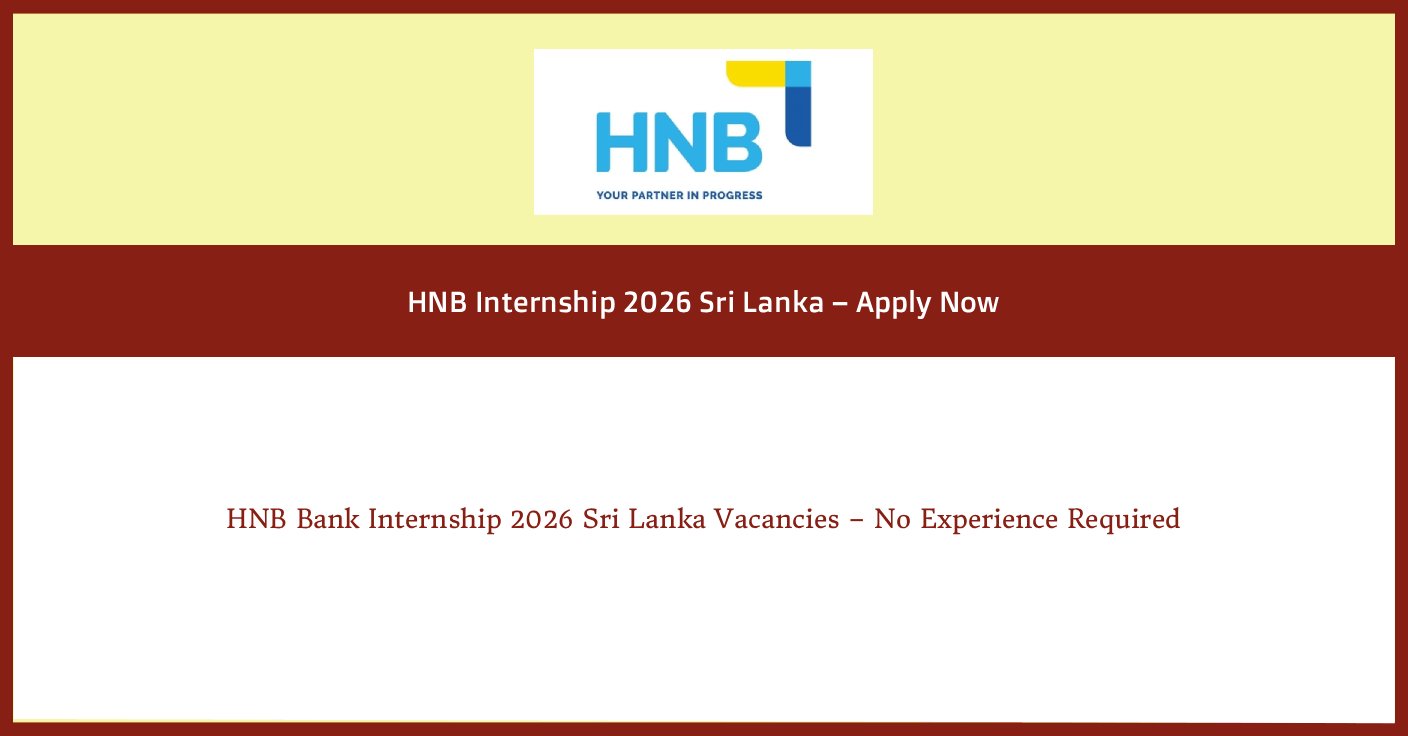 HNB Internship 2026 Sri Lanka – Apply Now