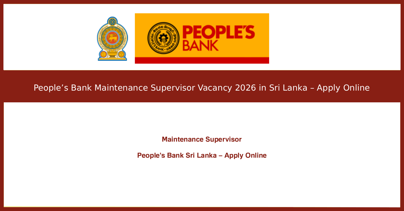 Peoples Bank Maintenance Supervisor Job Vacancies 2026