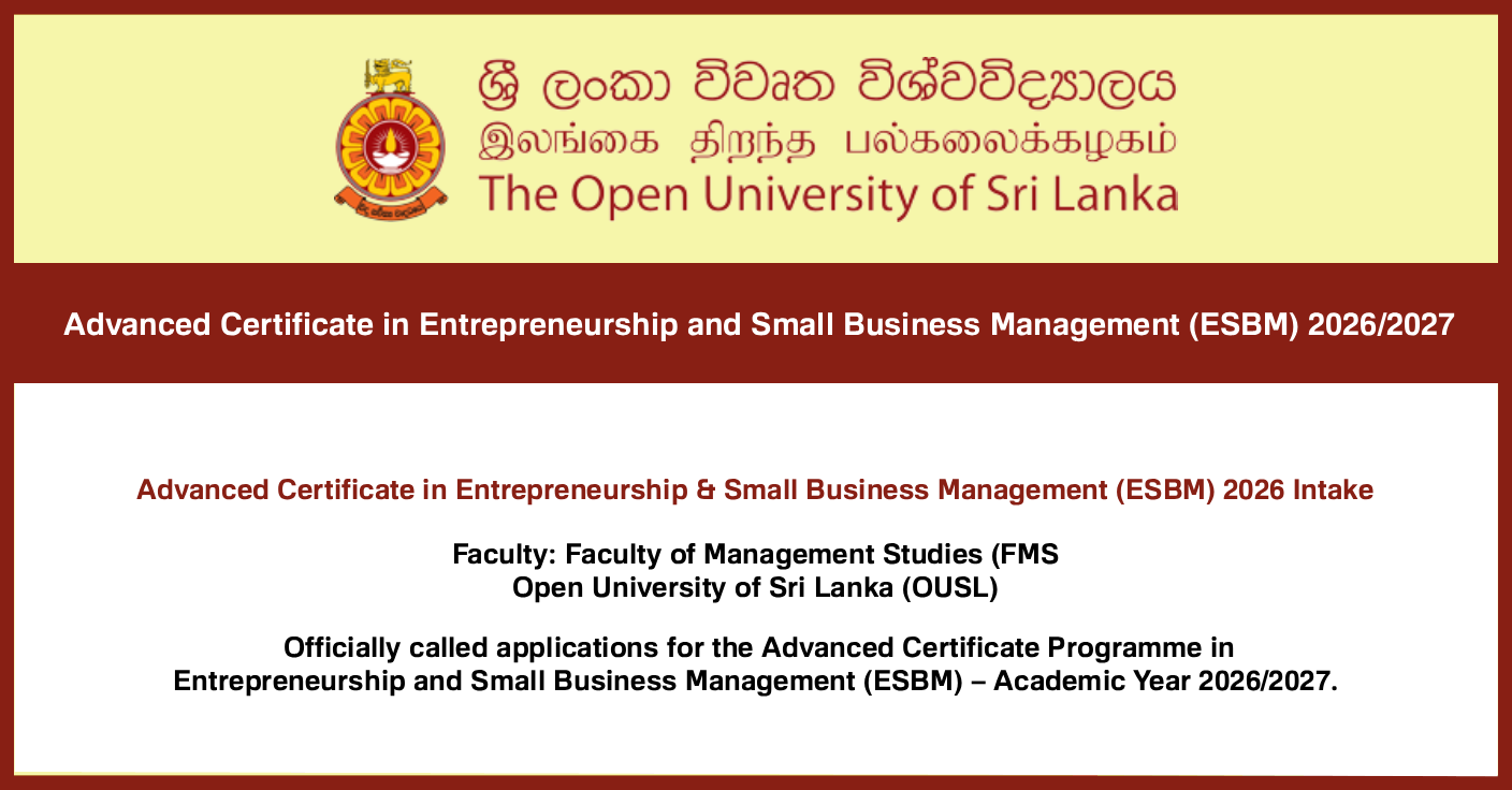 OUSL Advanced Certificate in Entrepreneurship and Small Business Management (ESBM) 2026/2027