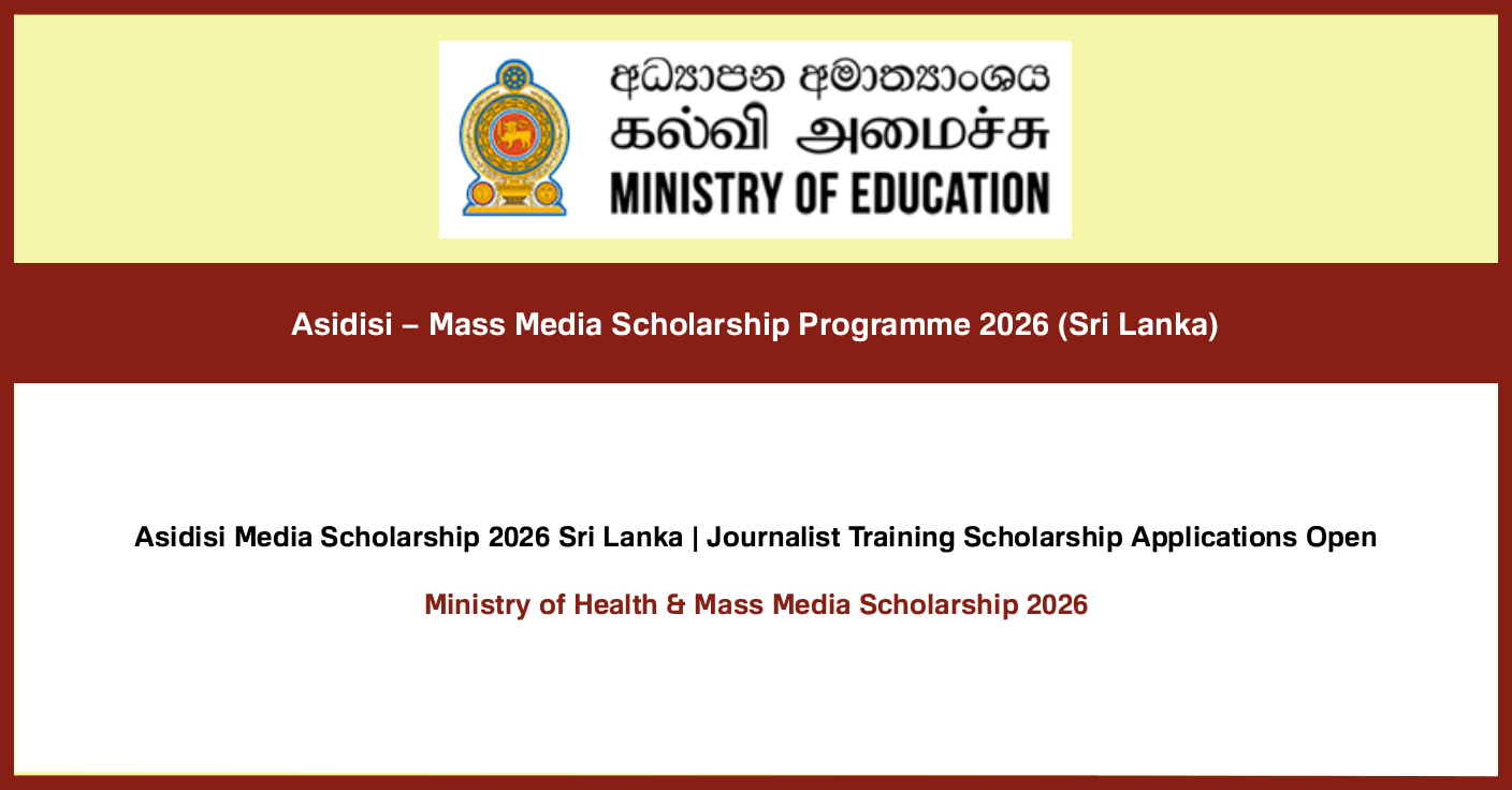 Asidisi Media Scholarship Programme 2026 Sri Lanka Apply Now