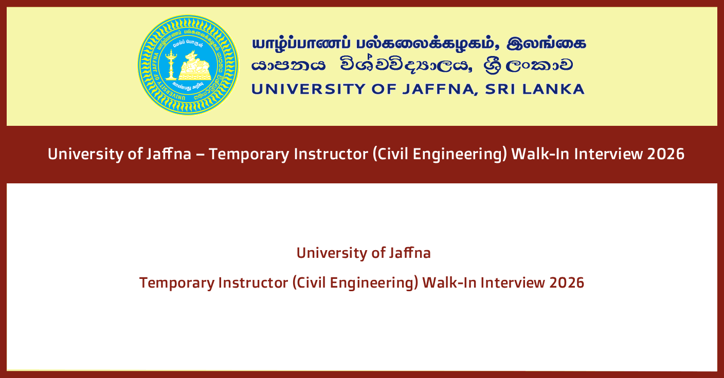 University of Jaffna – Temporary Instructor (Civil Engineering) Walk-In Interview 2026