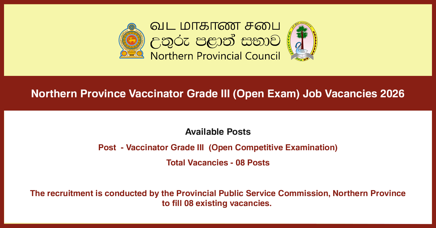 Northern Province Vaccinator Grade III (Open Exam) Job Vacancies 2026