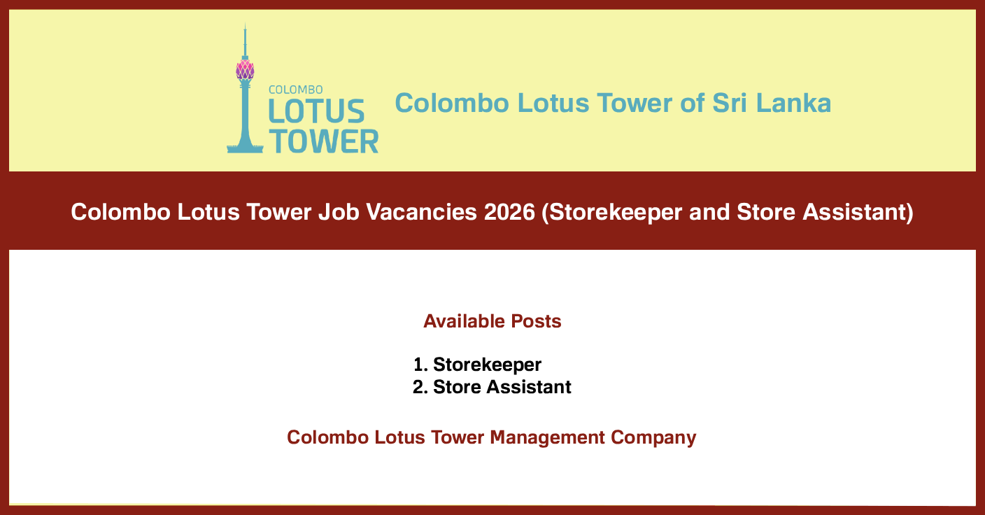 Colombo Lotus Tower Job Vacancies 2026 (Storekeeper and Store Assistant)