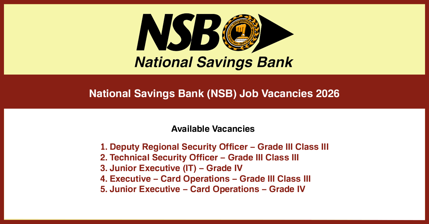 NSB Bank Job Vacancies 2026 – Junior Executive IT, Card Operations and Security Officer Jobs