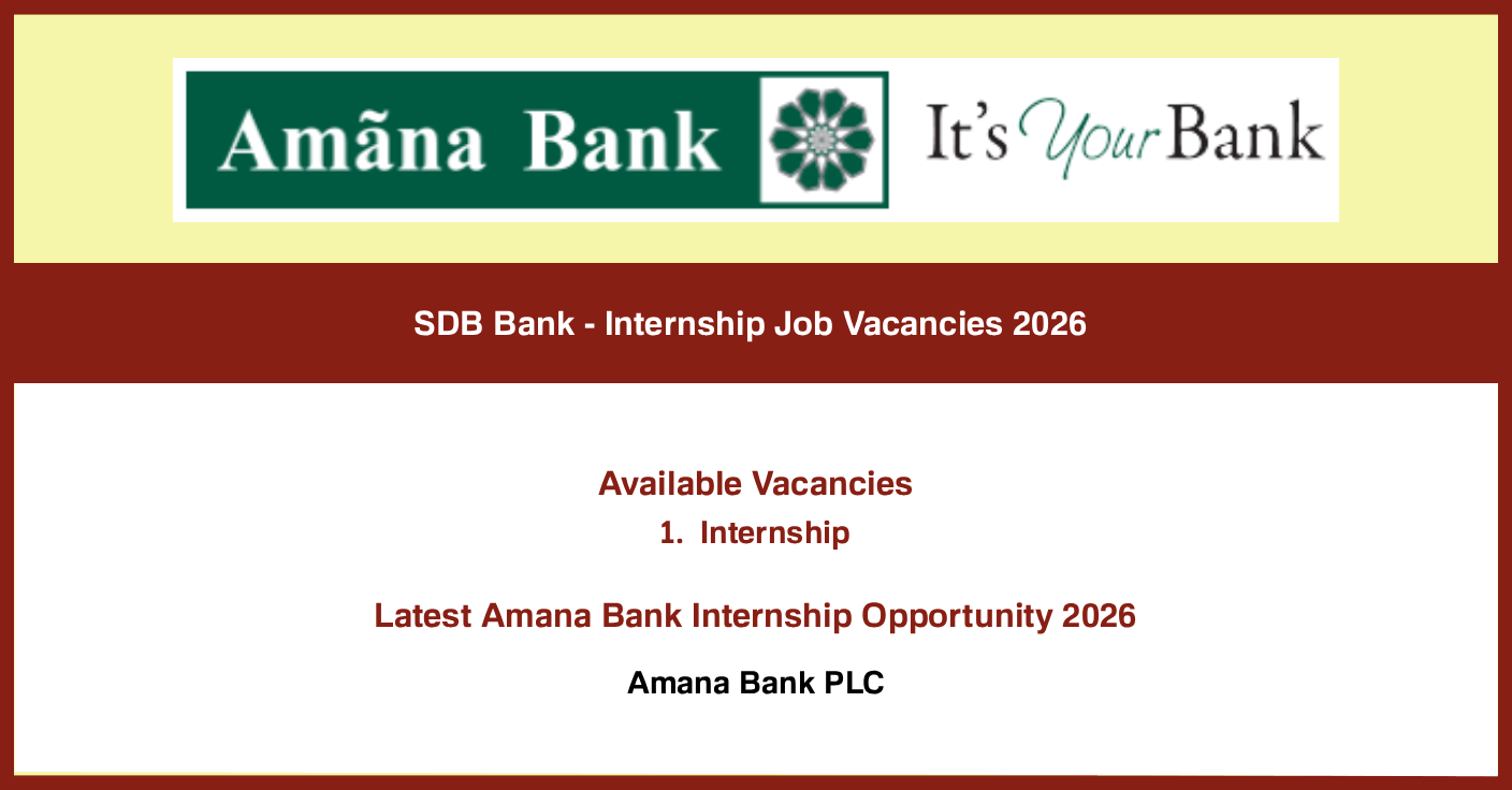 Amana Bank PLC - Internship Vacancies 2026