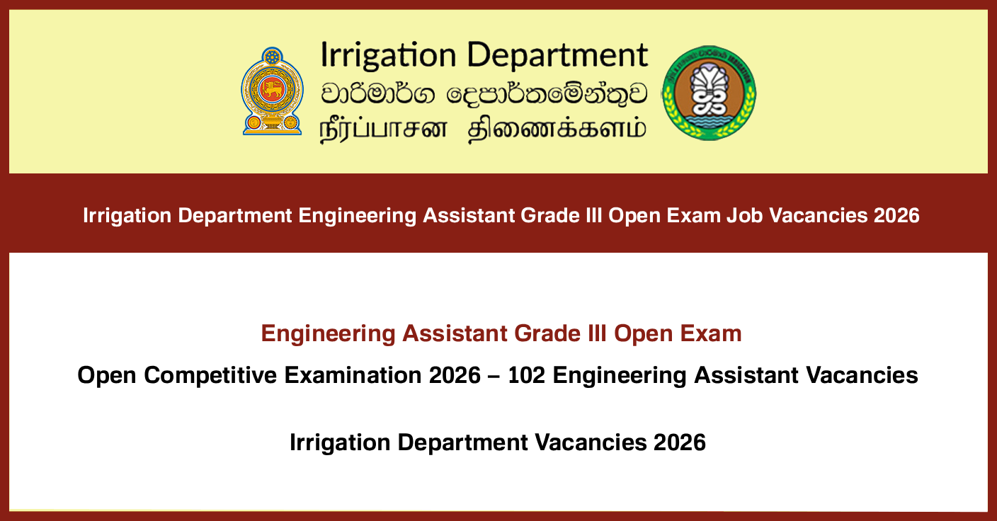 Irrigation Department Engineering Assistant Job Vacancies (Open Exam) 2026