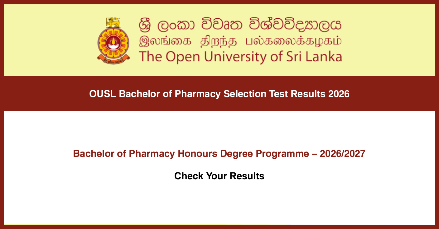 OUSL Bachelor of Pharmacy Selection Test Results Released 2026