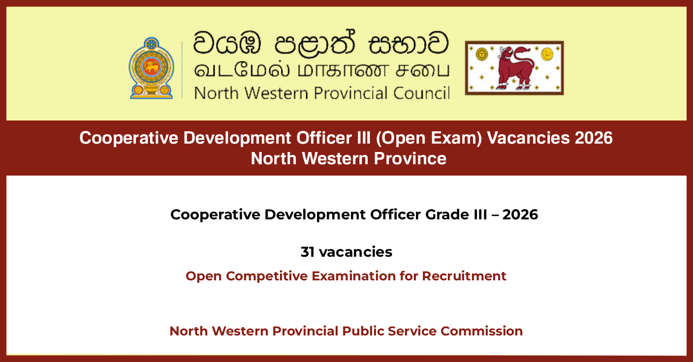 Cooperative Development Officer III (Open Exam) Vacancies 2026 – North Western Province