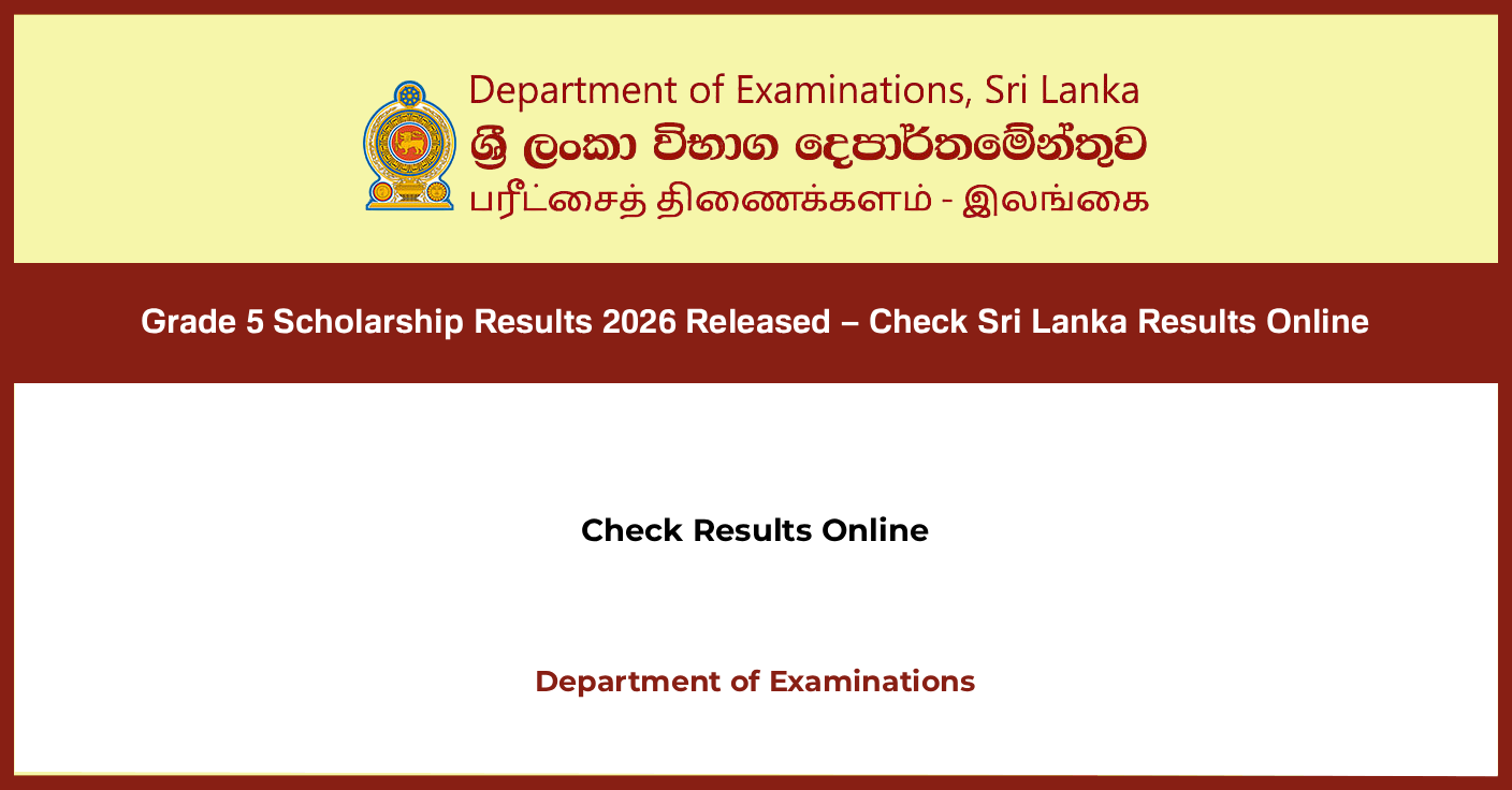 Grade 5 Scholarship Results 2026 Released – Check Sri Lanka Results Online